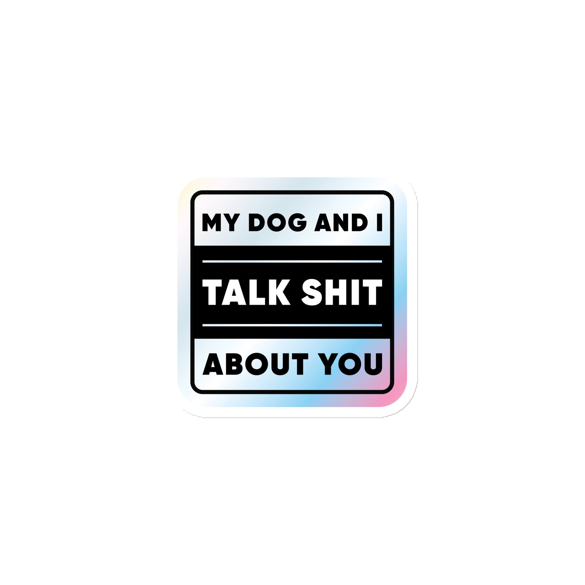 Dog Talk Shit Magnet