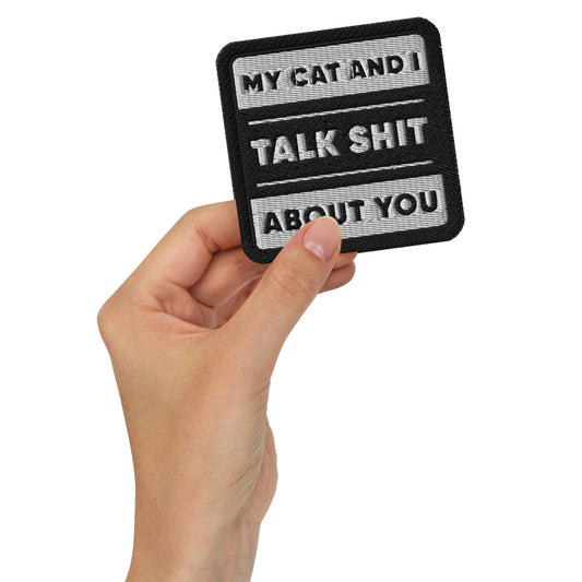 Cat Talk Shit Embroidered patches