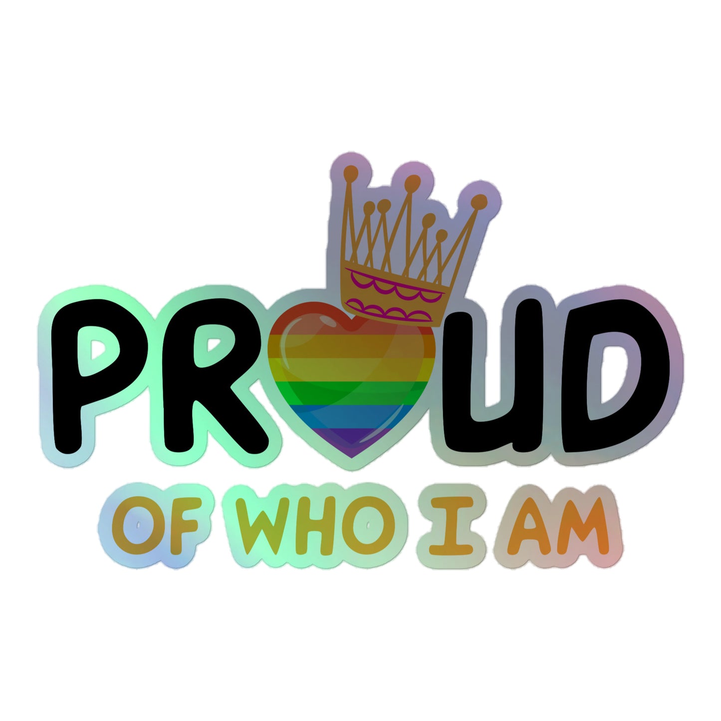 Proud Holographic Stickers